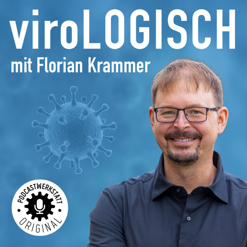viroLOGISCH Podcast Cover mit Florian Krammer Podcastwerkstatt